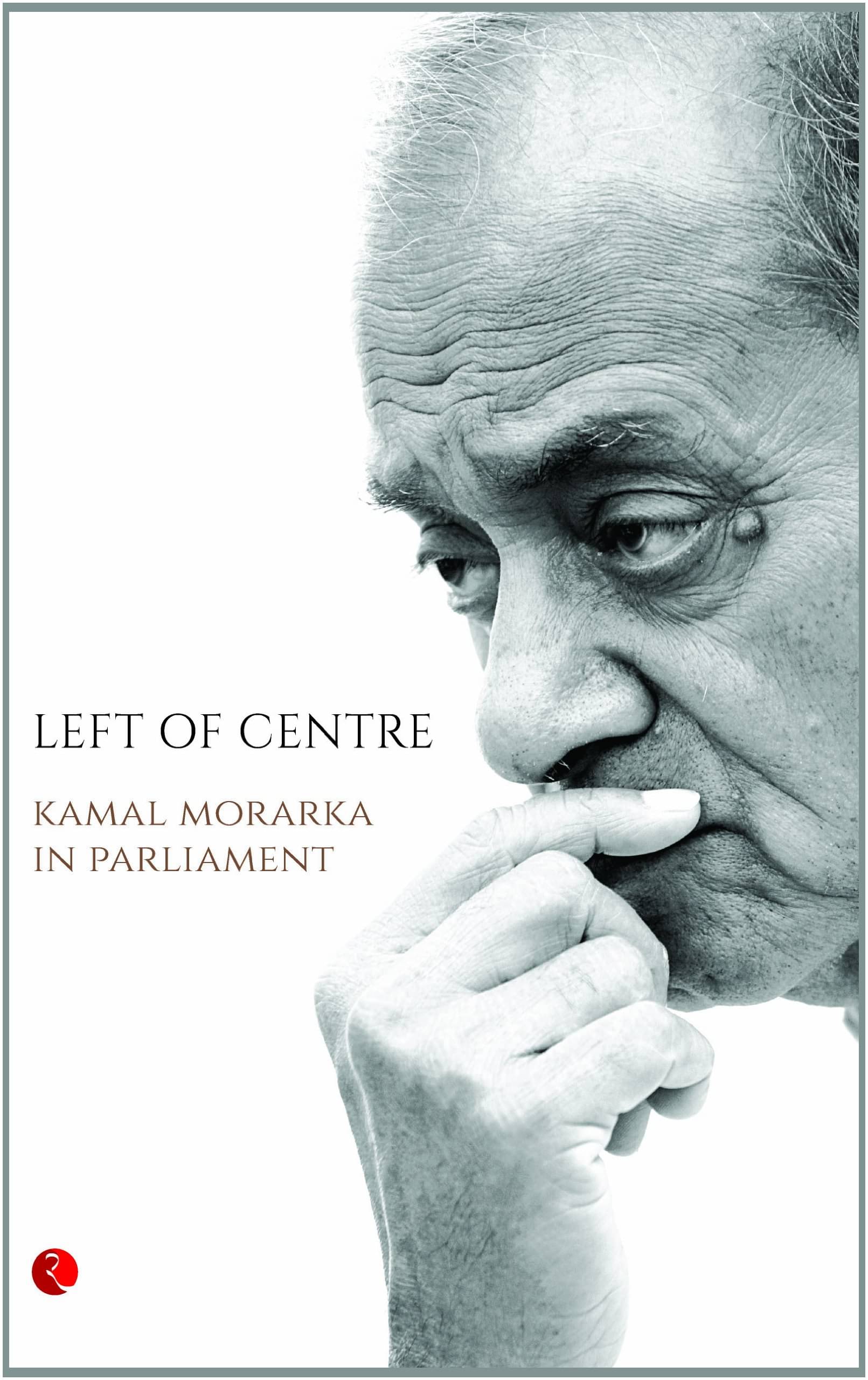     			Left Of Centre-hb By KAMAL MORARKA