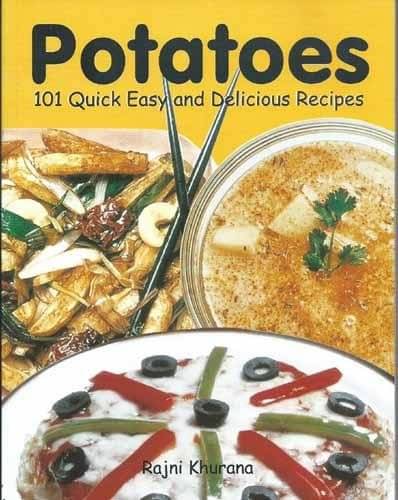     			Potatoes By RAJNI KHURANA