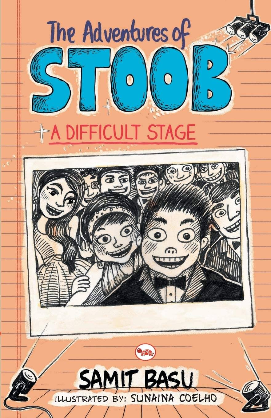 The Adventures Of Stoob:a Difficult Stage. By SAMIT BASU The Adventures Of Stoob:a Difficult Stage. By SAMIT BASU