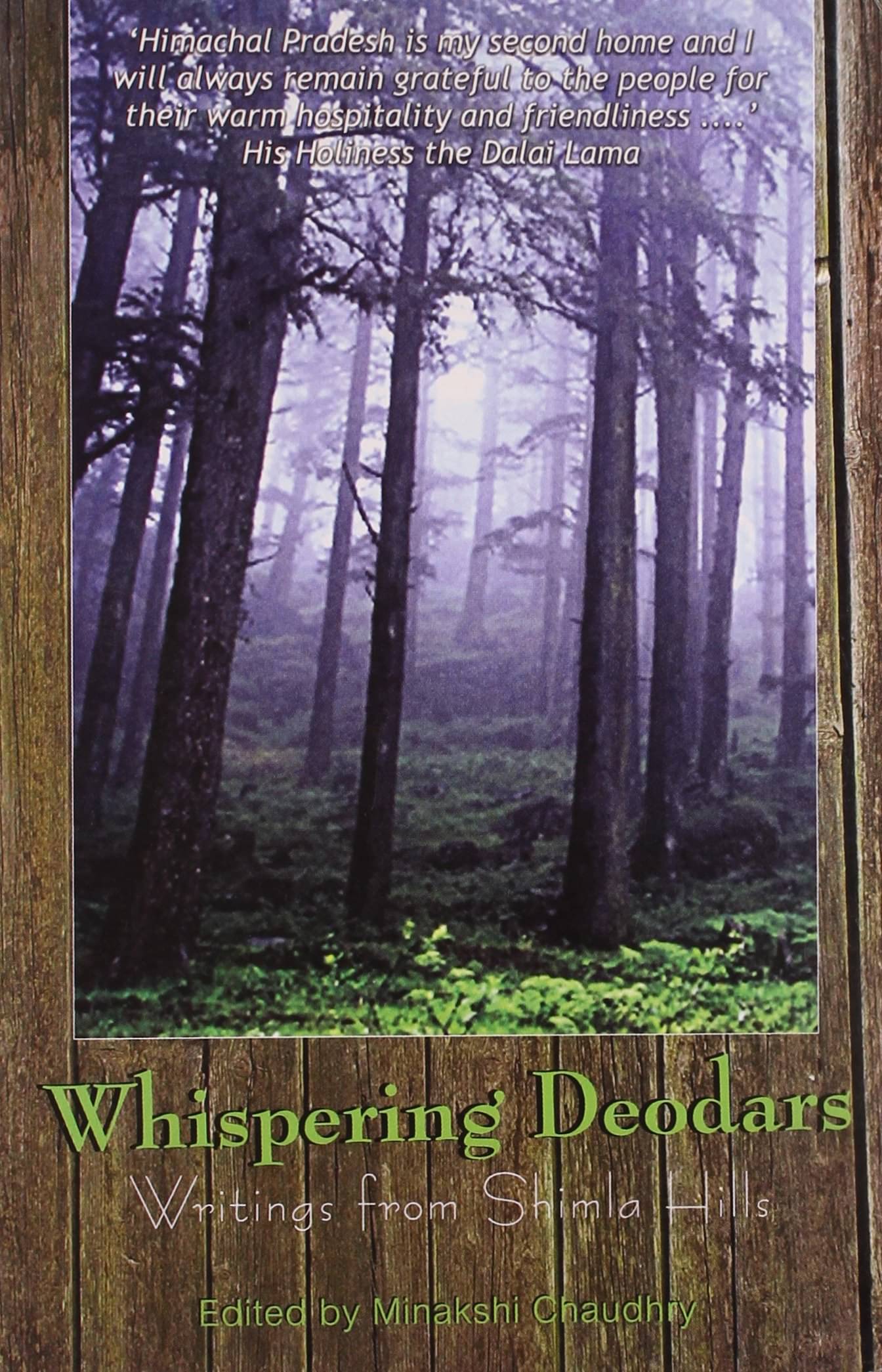     			Whispering Deodars By MINAKSHI CHAUDHRY