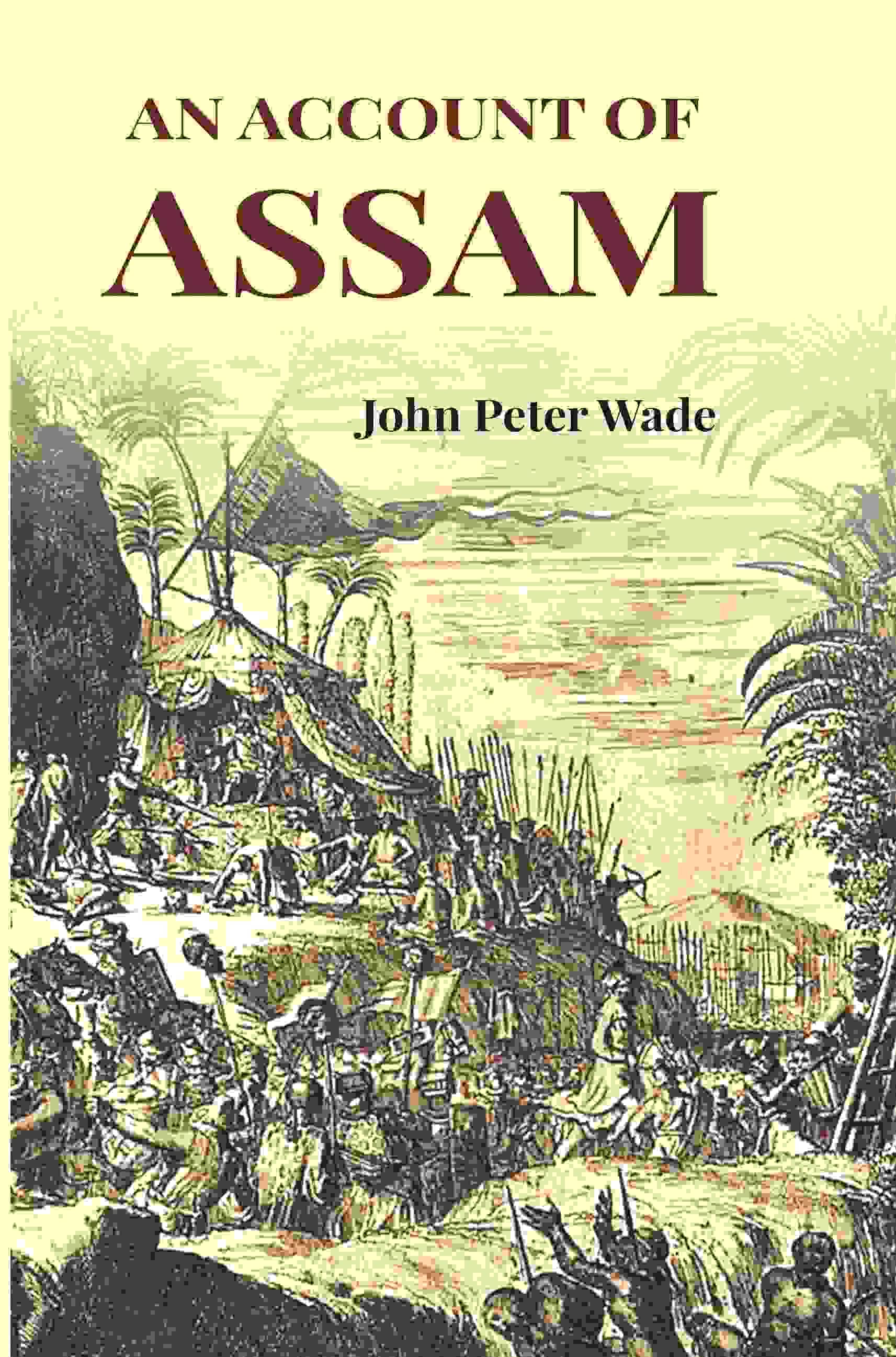     			An Account of Assam