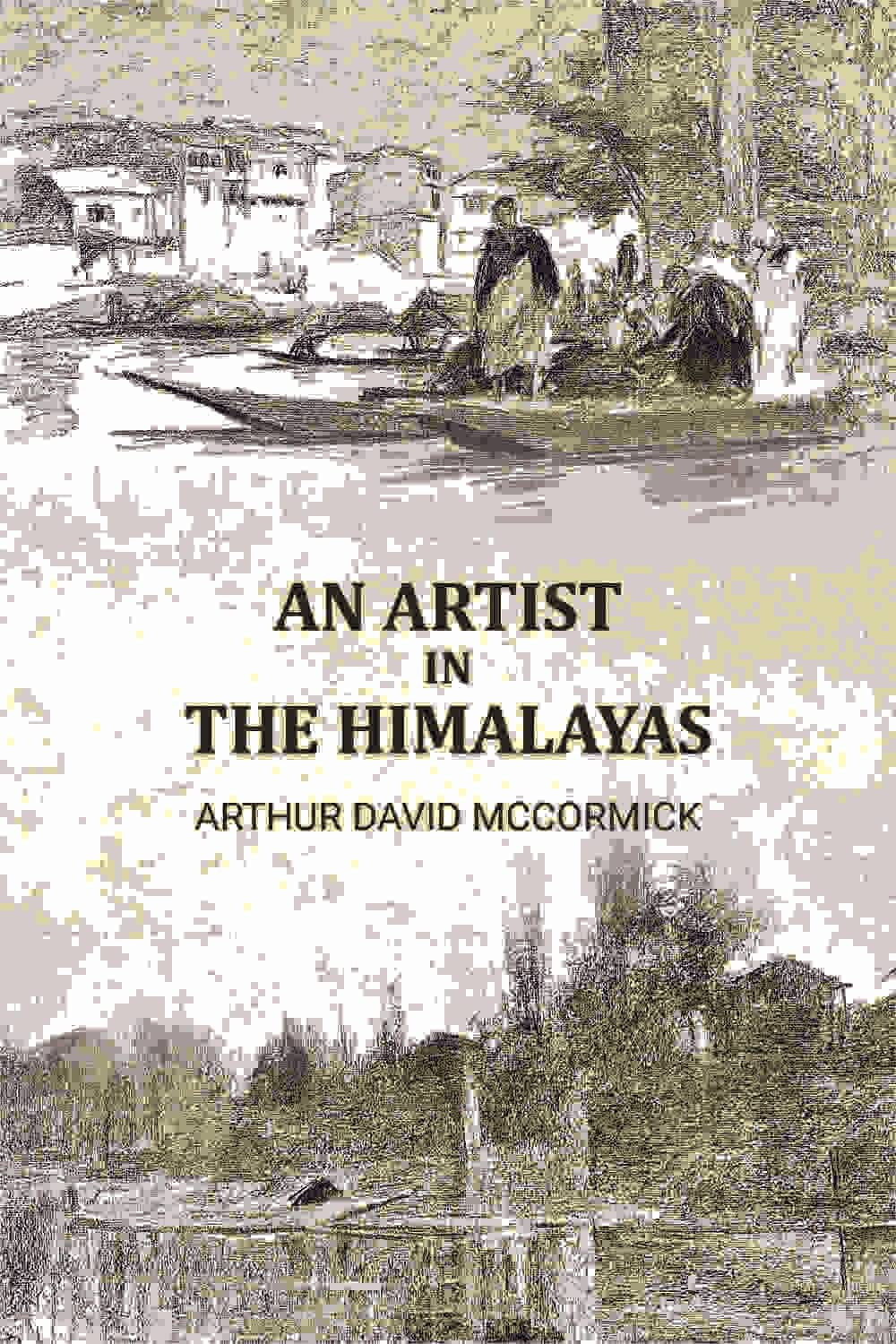     			An Artist in the Himalayas