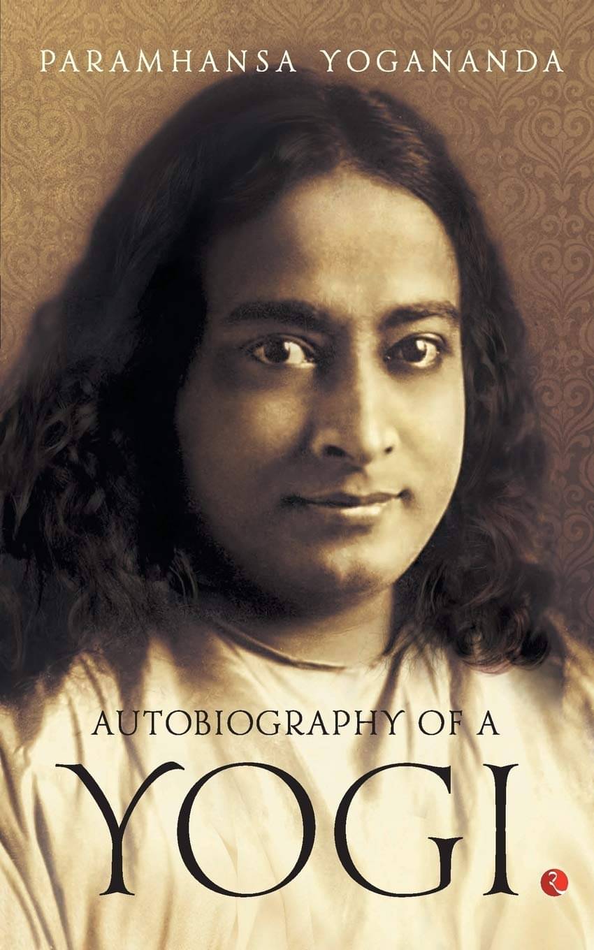    			An Autobiography Of A Yogi By PARAMHANSA YOGANANDA
