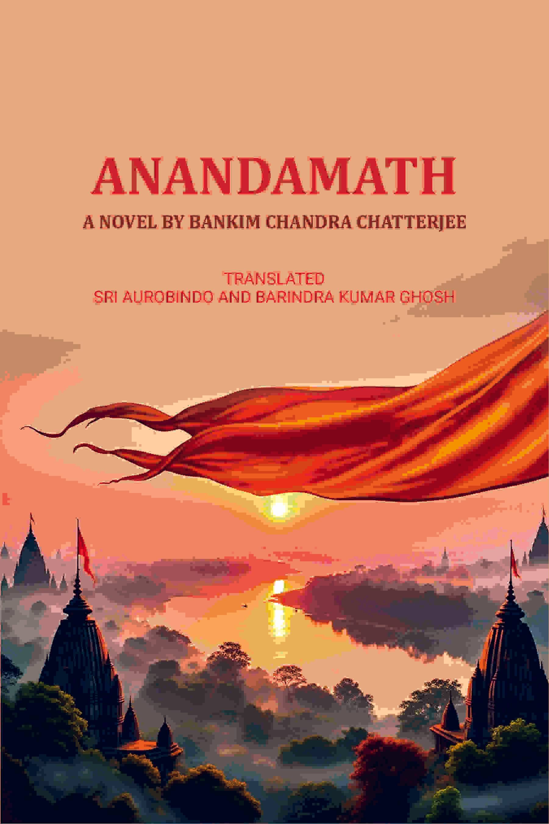     			Anandamath: A Novel By BANKIM CHANDRA CHATTERJEE [Hardcover]