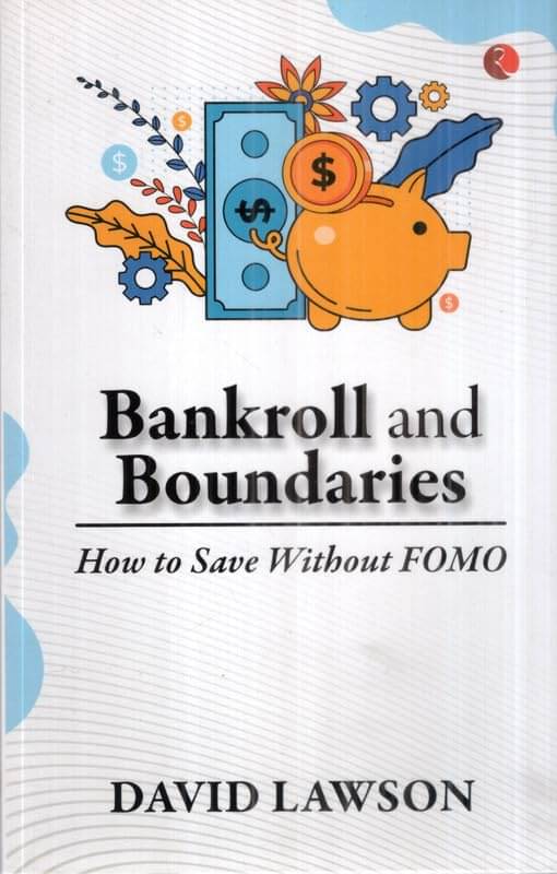     			Bankroll And Boundarries By DAVID LAWSON
