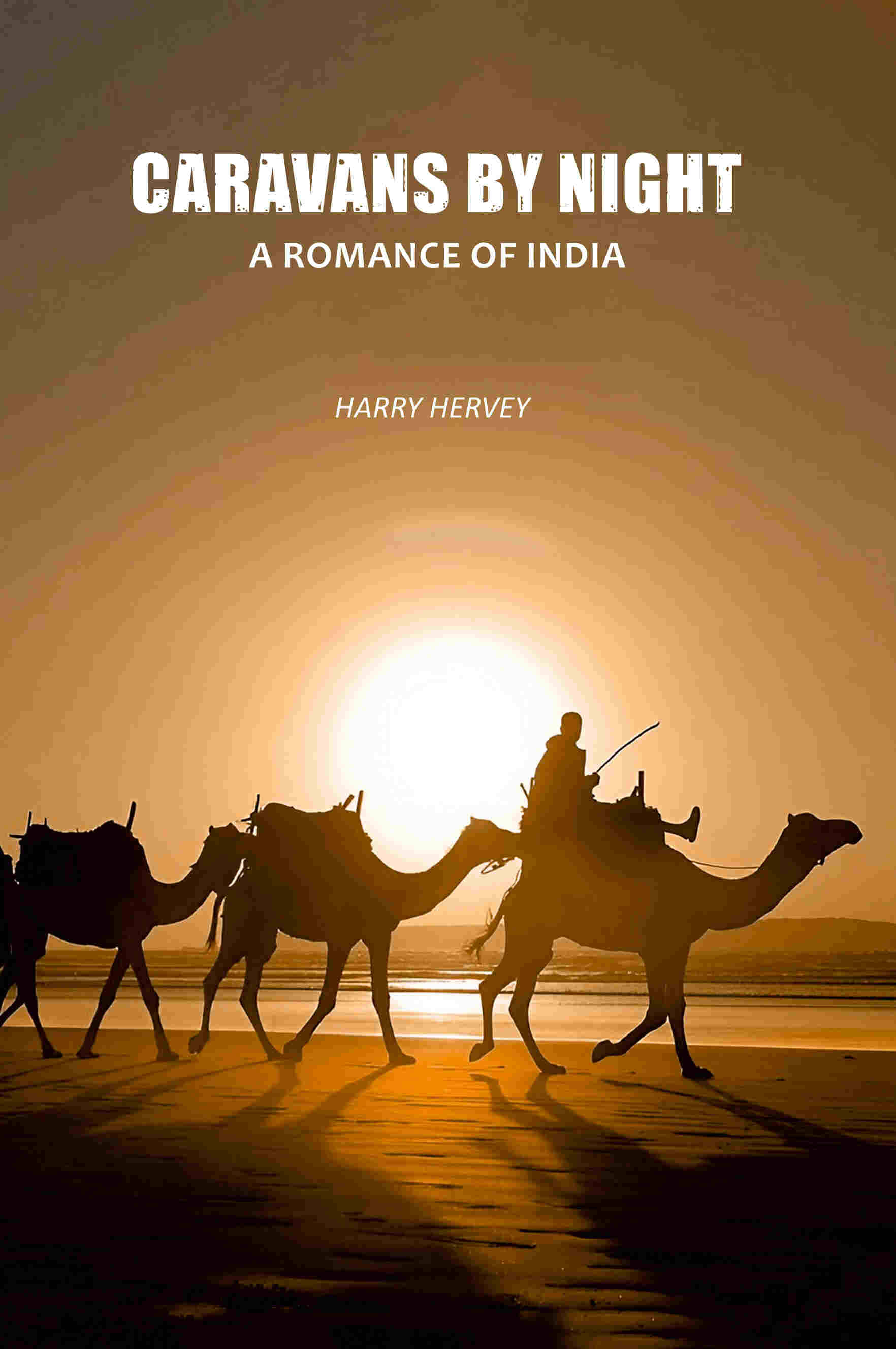     			Caravans By Night: A Romance Of India [Hardcover]