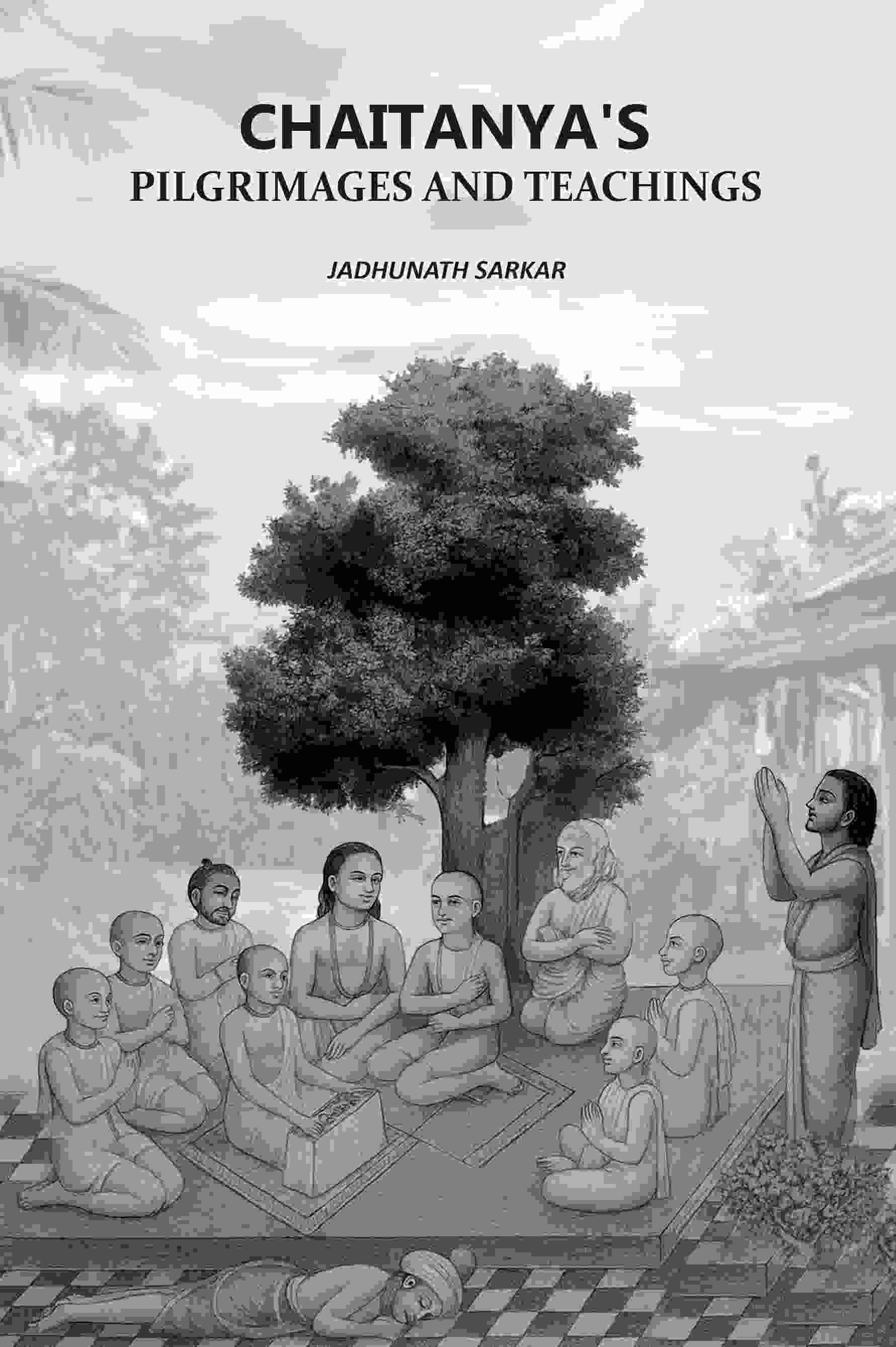     			Chaitanya's Pilgrimages And Teachings