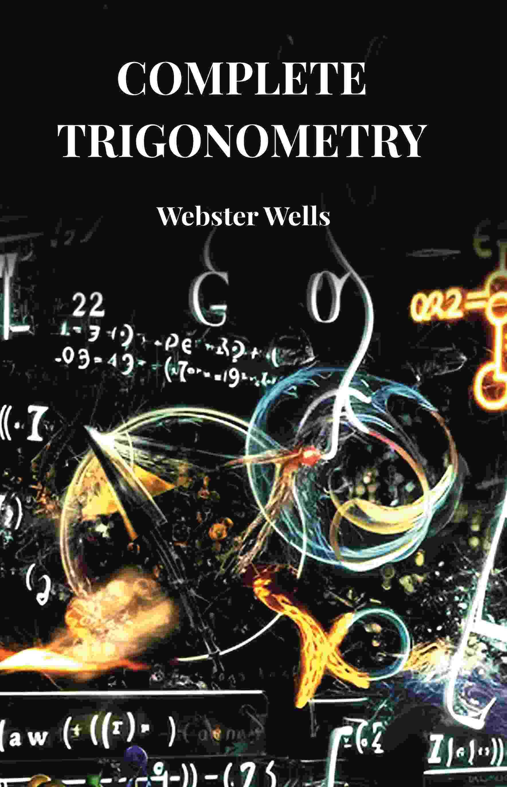     			Complete Trigonometry [Hardcover]
