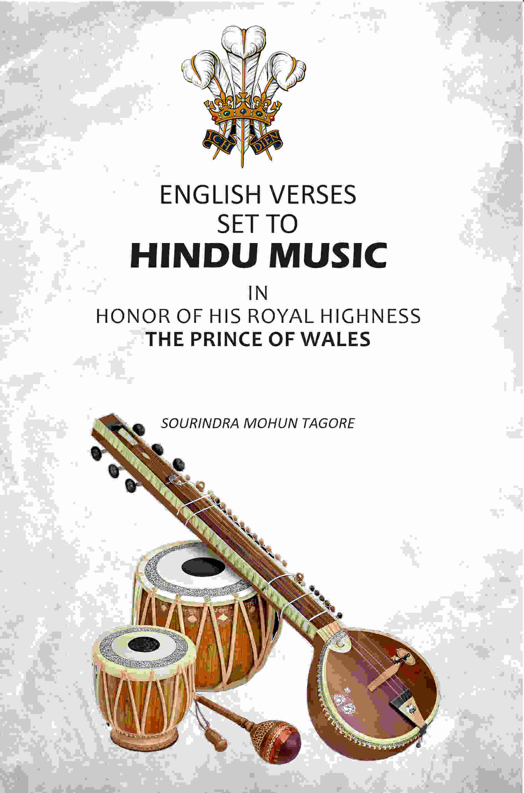     			English Verses Set to Hindu Music: In Honor of His Royal Highness the Prince of Wales