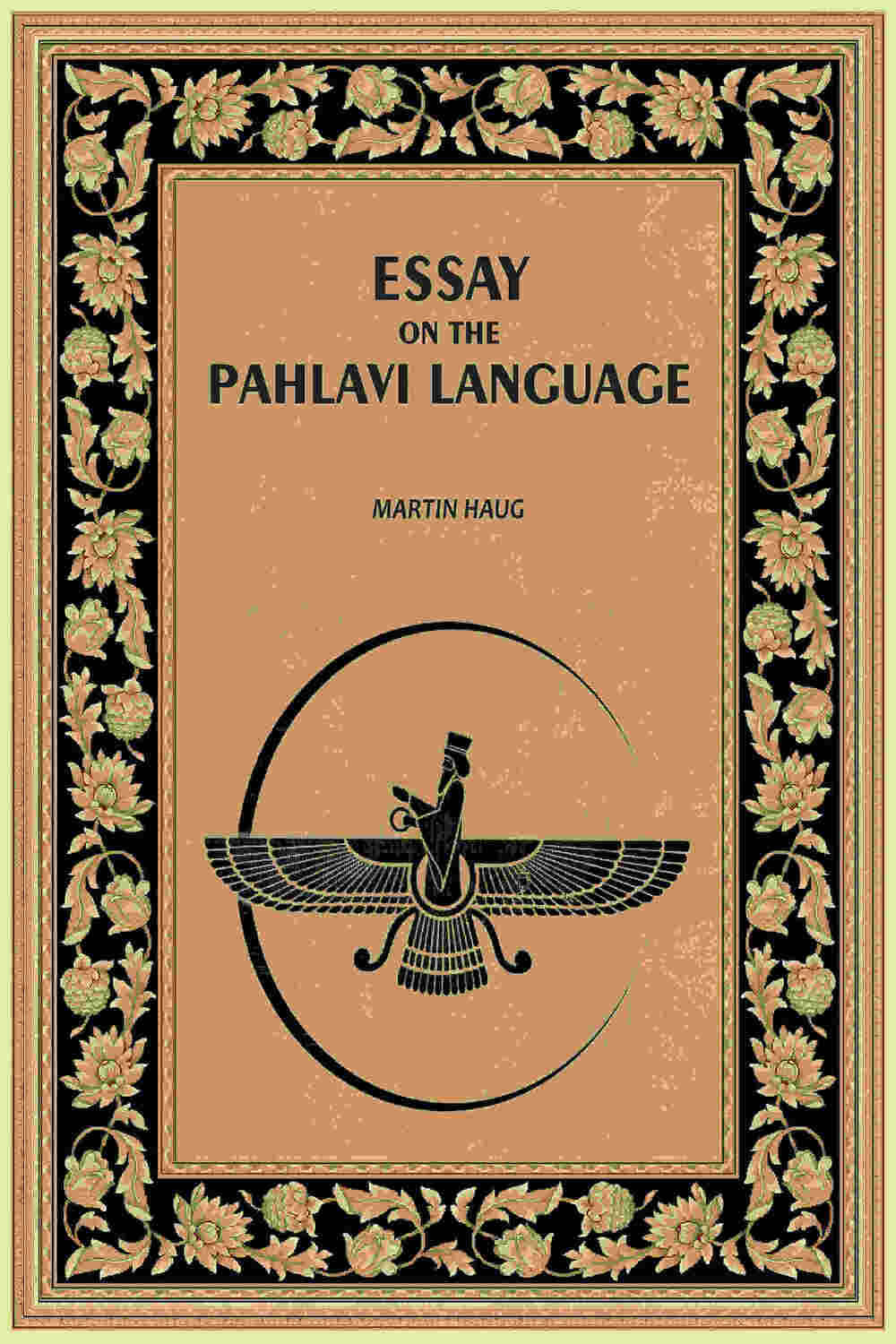    			Essay On The Pahlavi Language [Hardcover]