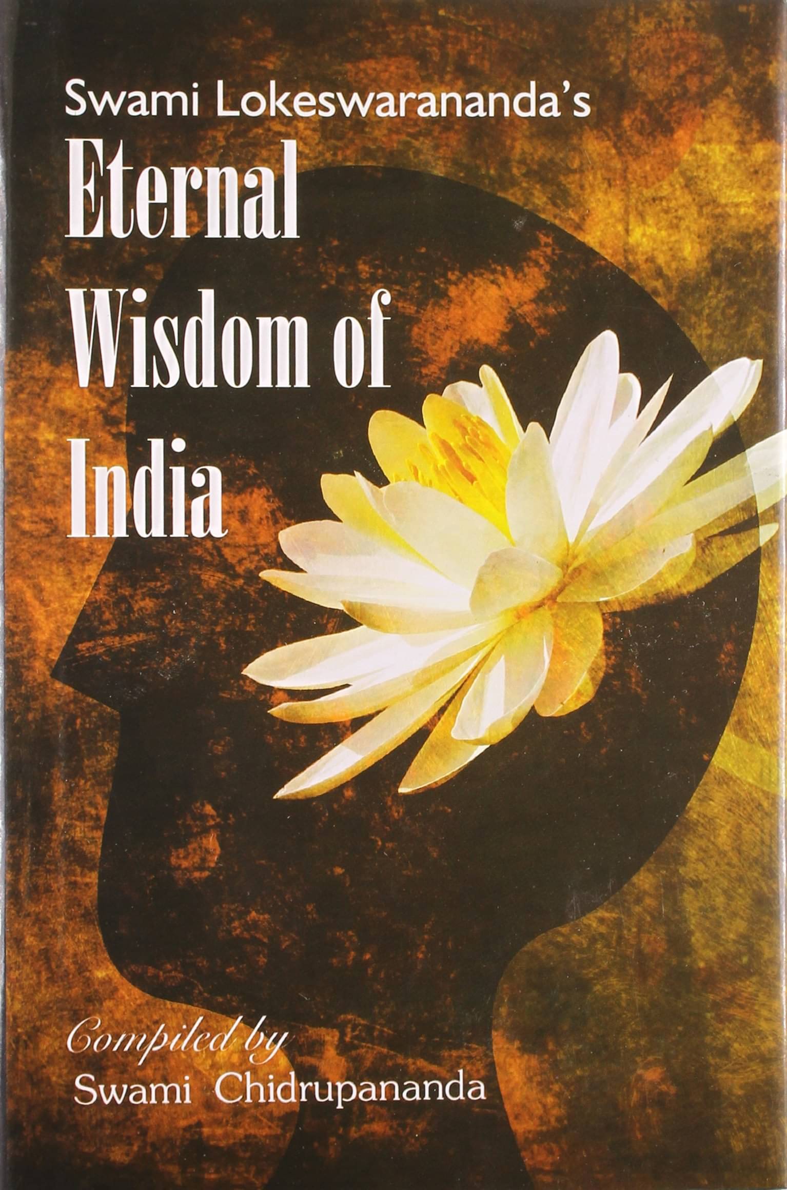     			Eternal Wisdom Of India By SWAMI CHIDRUPANANDA