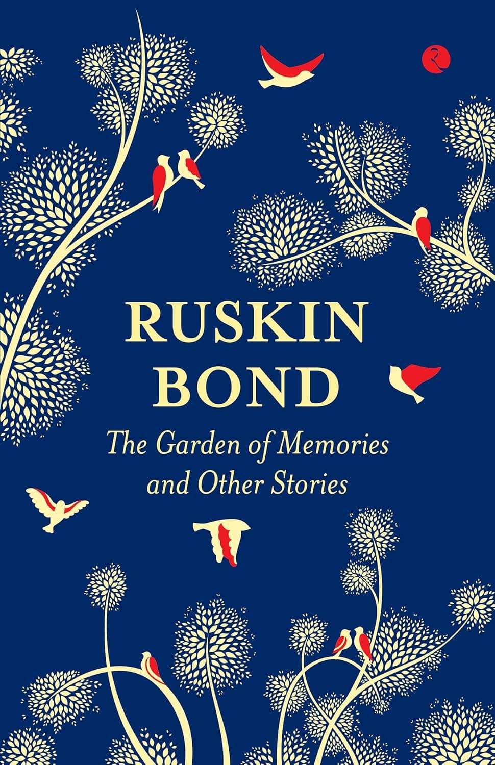     			Garden Of Memories & Other Stories By RUSKIN BOND