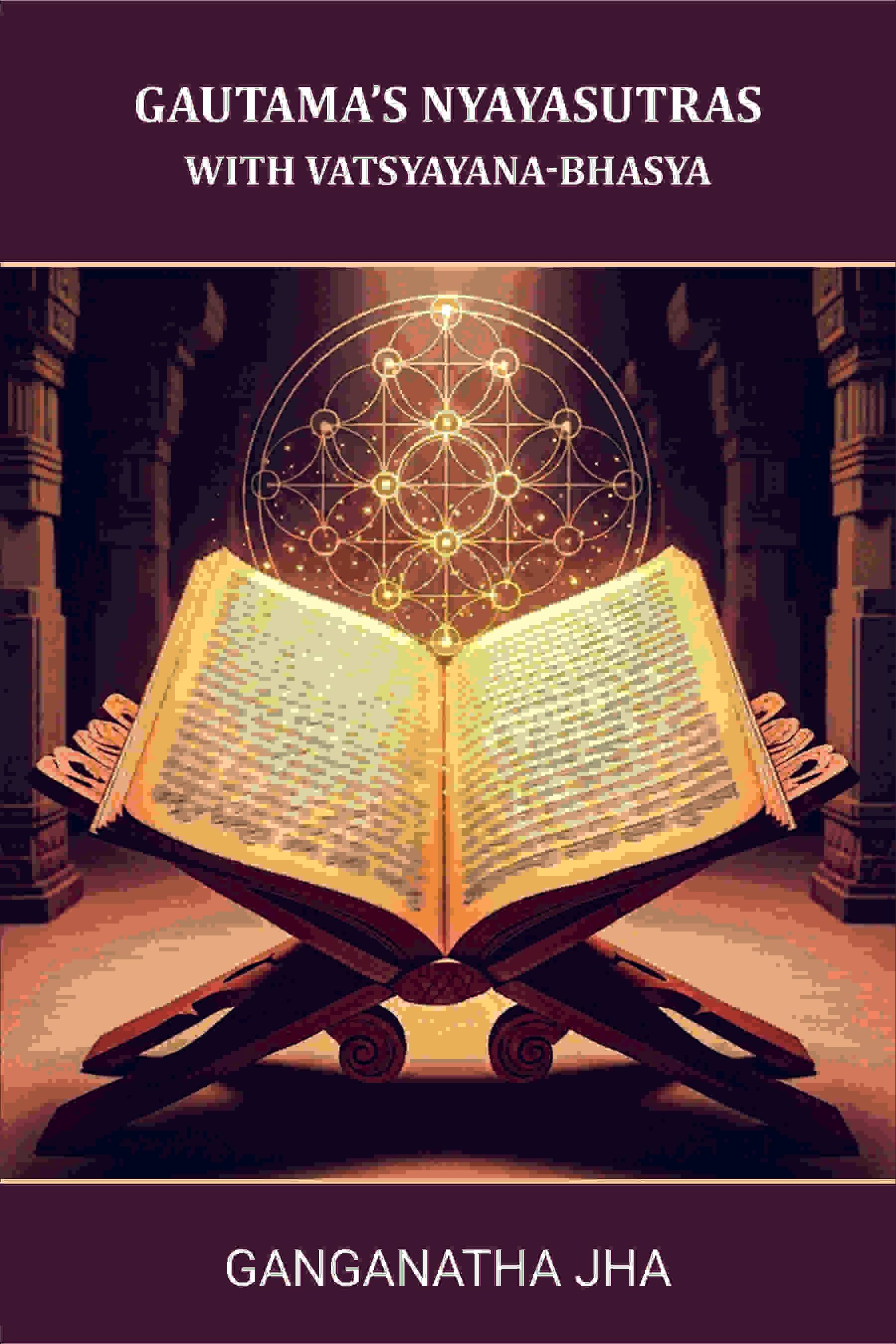     			Gautama’s Nyayasutras: [With Vatsyayana-Bhasya ]