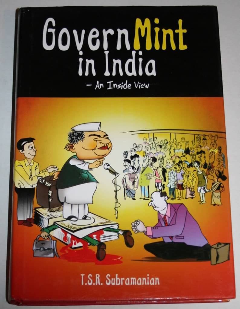 Govern Mint In India An Inside View By T S R SUBRAMANIAN     			Govern Mint In India An Inside View By T S R SUBRAMANIAN