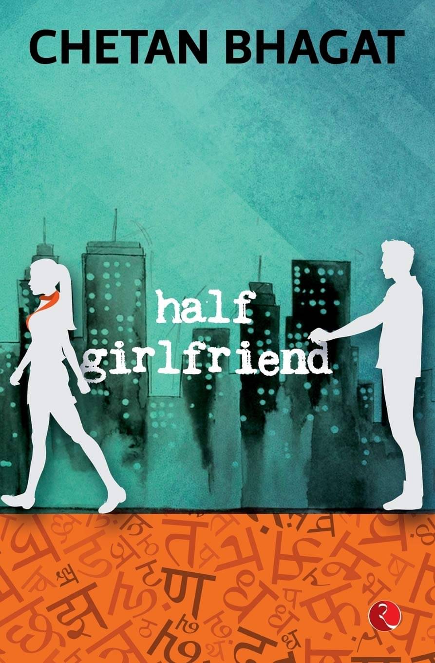     			Half Girlfriend By CHETAN BHAGAT