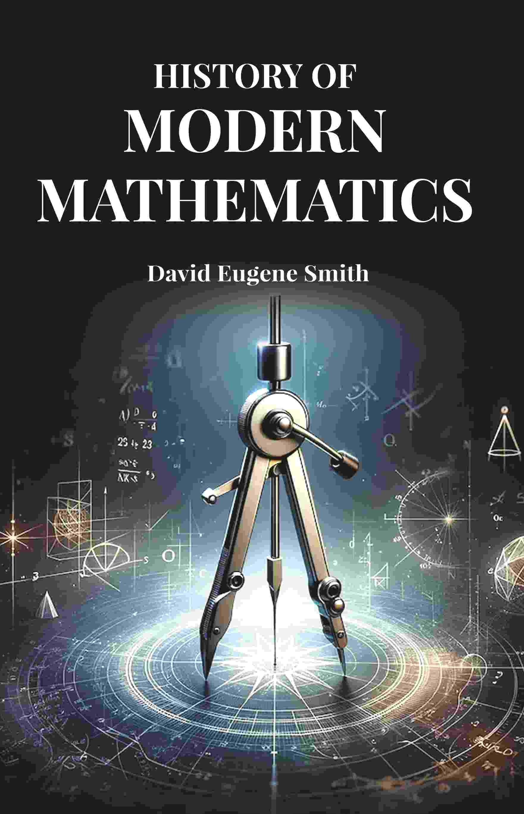     			History of Modern Mathematics