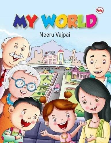     			My World By NEERU VAJPAI