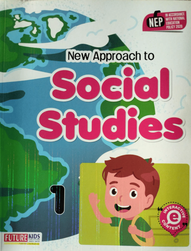     			NEW APPROACH TO SOCIAL STUDIES CLASS 1