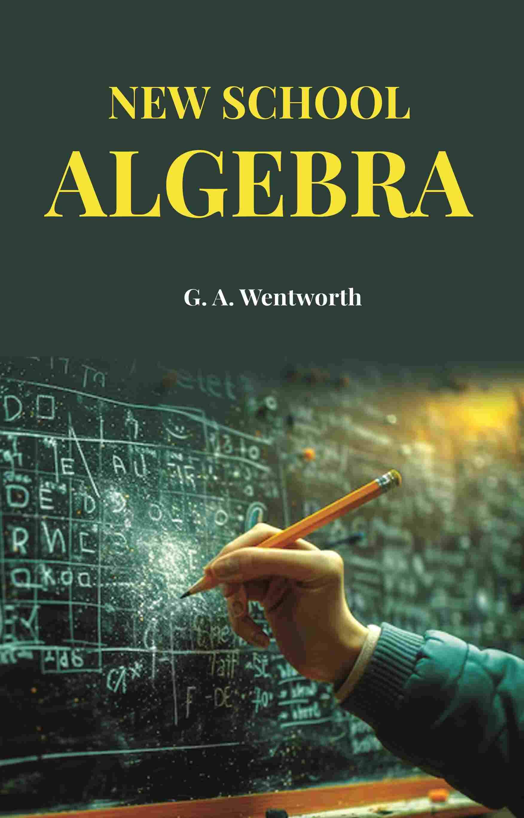     			New School Algebra