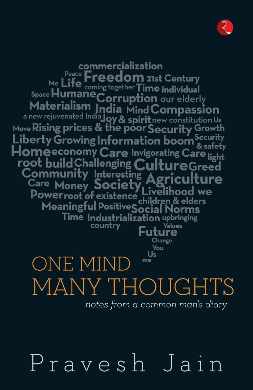     			One Mind Many Thoughts By PRAVESH JAIN