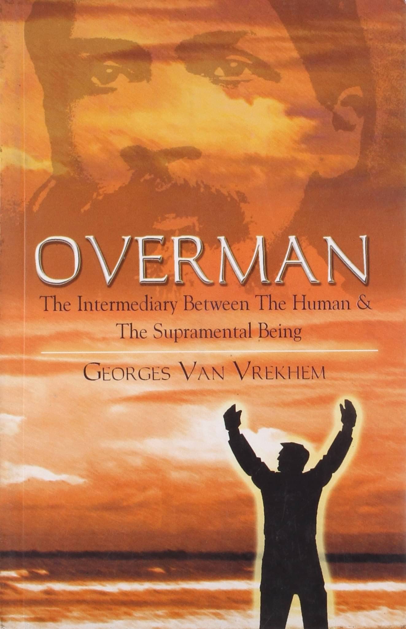     			Overman By GEORGES VAN VREKHEM