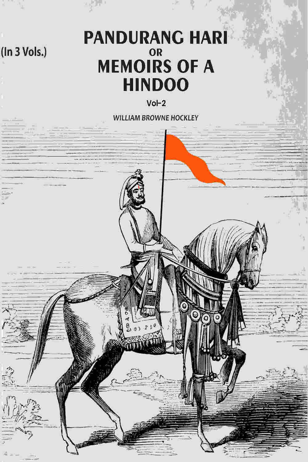     			Pandurang Hari Or Memoirs Of A Hindoo 2nd