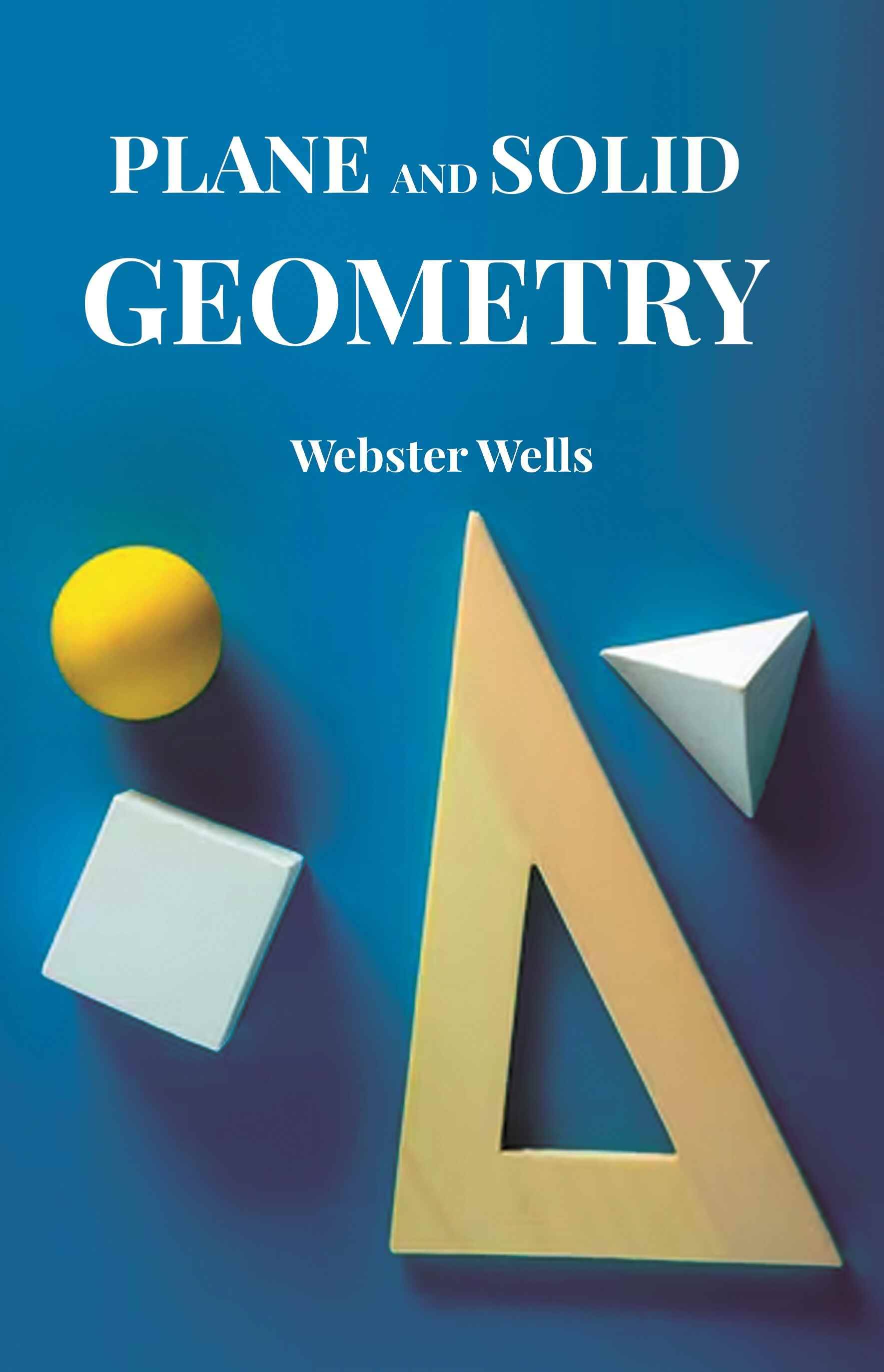     			Plane and Solid Geometry