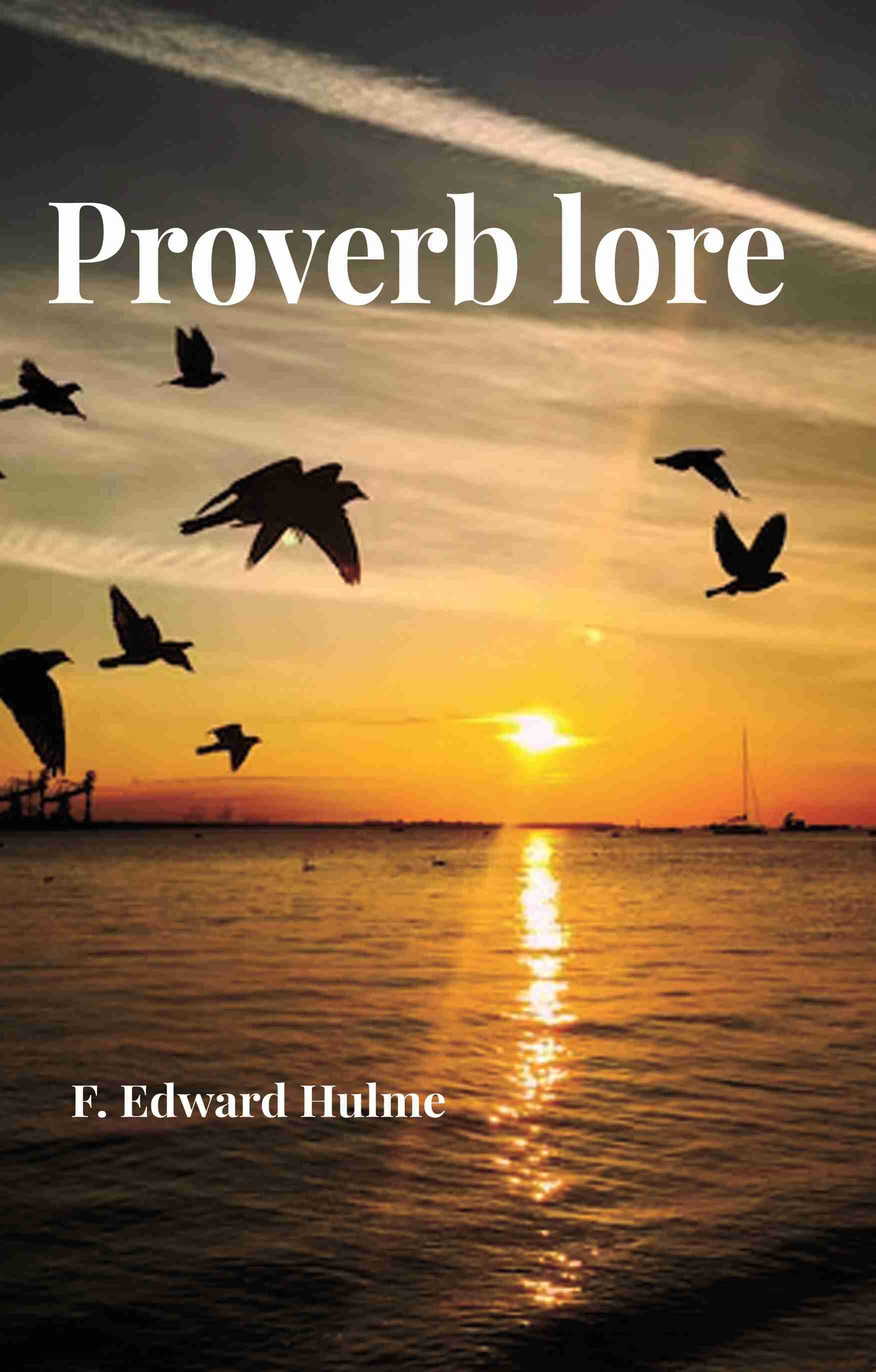     			Proverb lore