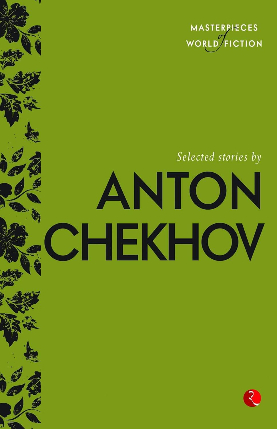     			Selected Stories By Anton Chekhov By ANTON CHEKHOV