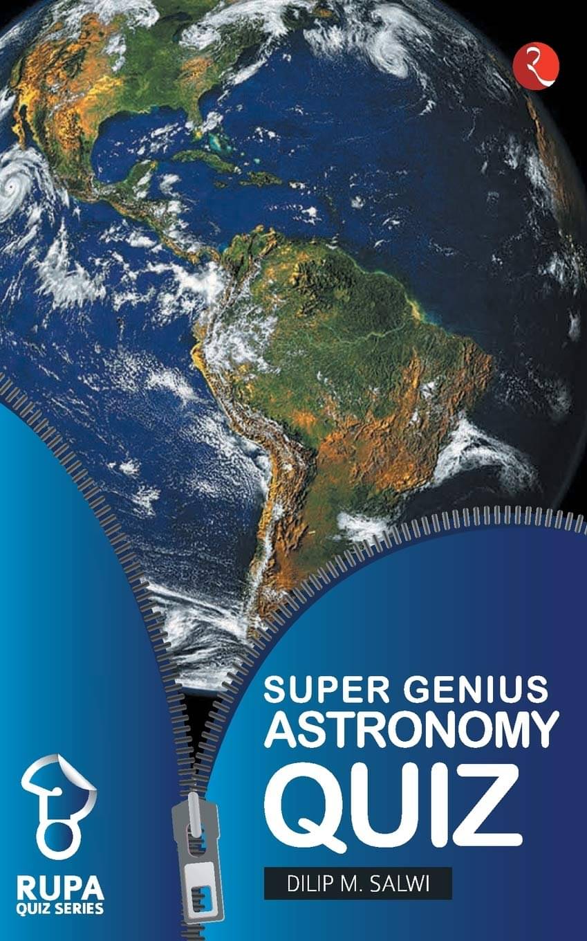     			Super Genius Astronomy Quiz By DILIP M SALWI