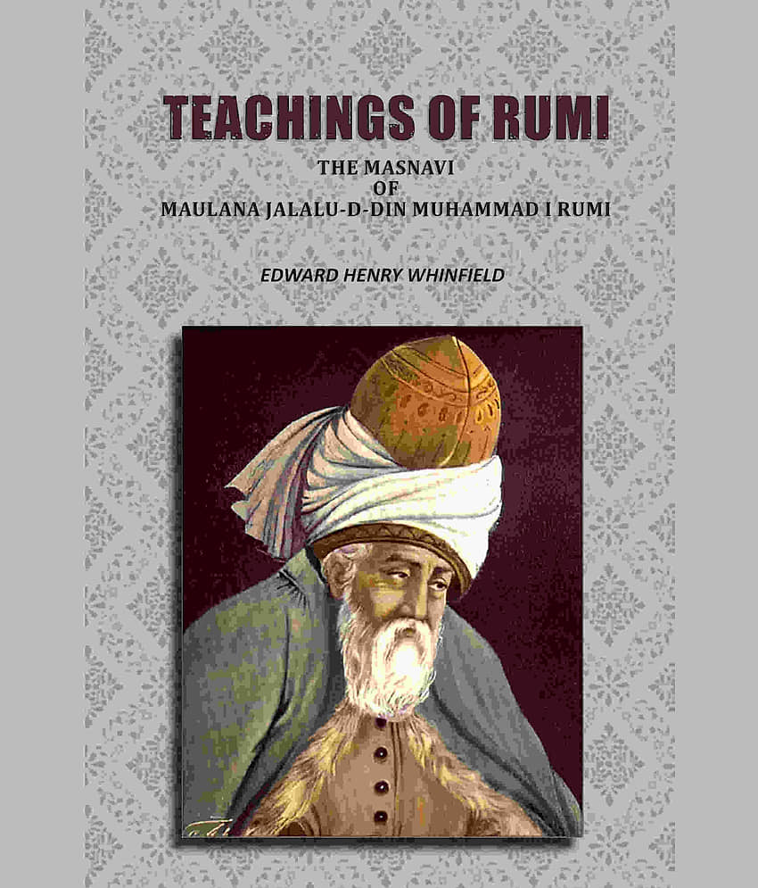 Teachings of Rumi: The Masnavi of Maulana Jalalu-D-Din Muhammad I Rumi - Stationery | Buy online on ZillyBuy