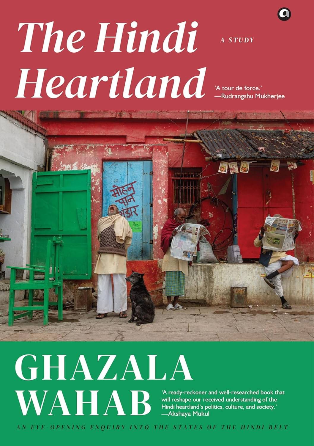     			The Hindi Heartland By GHAZALA WAHAB