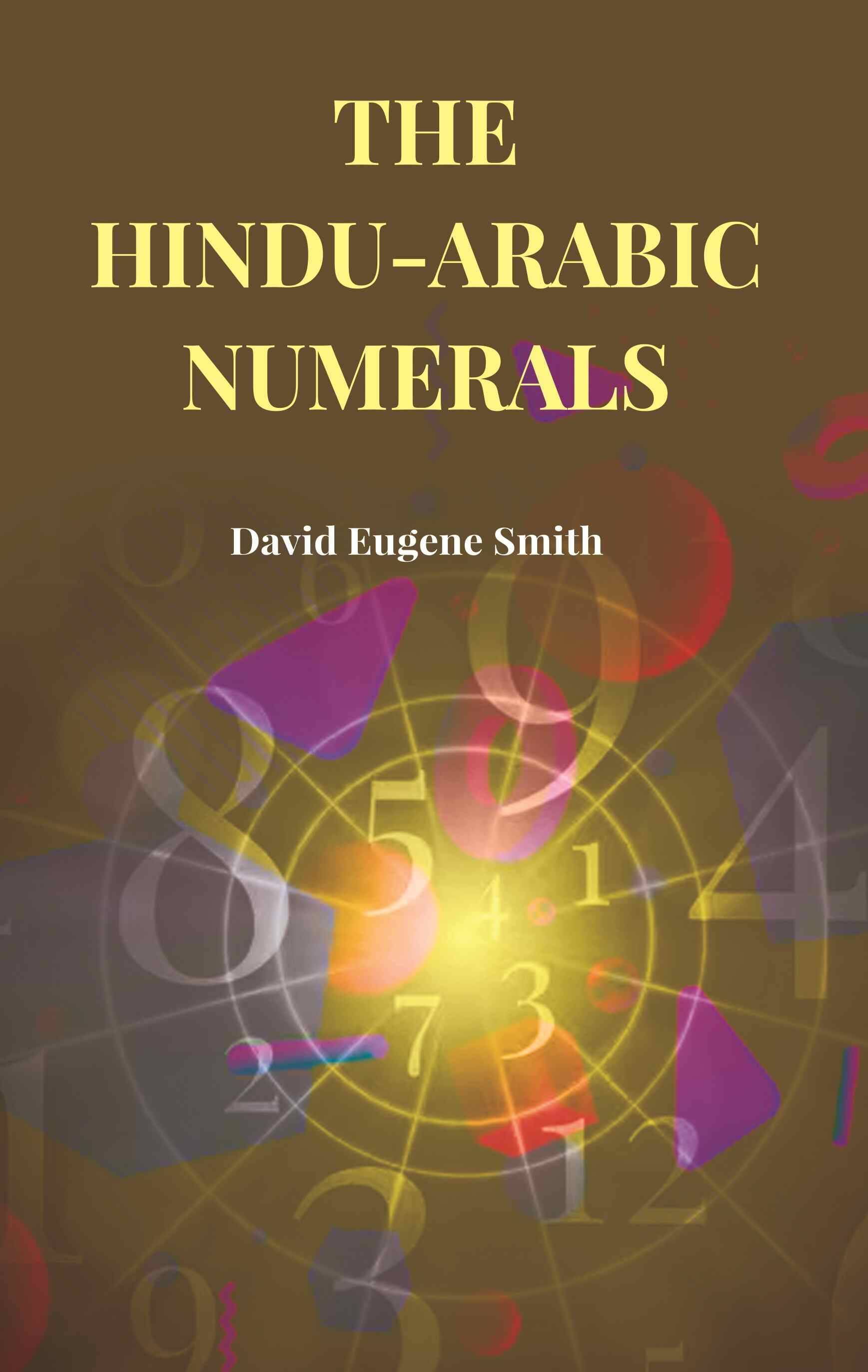     			The Hindu-Arabic Numerals