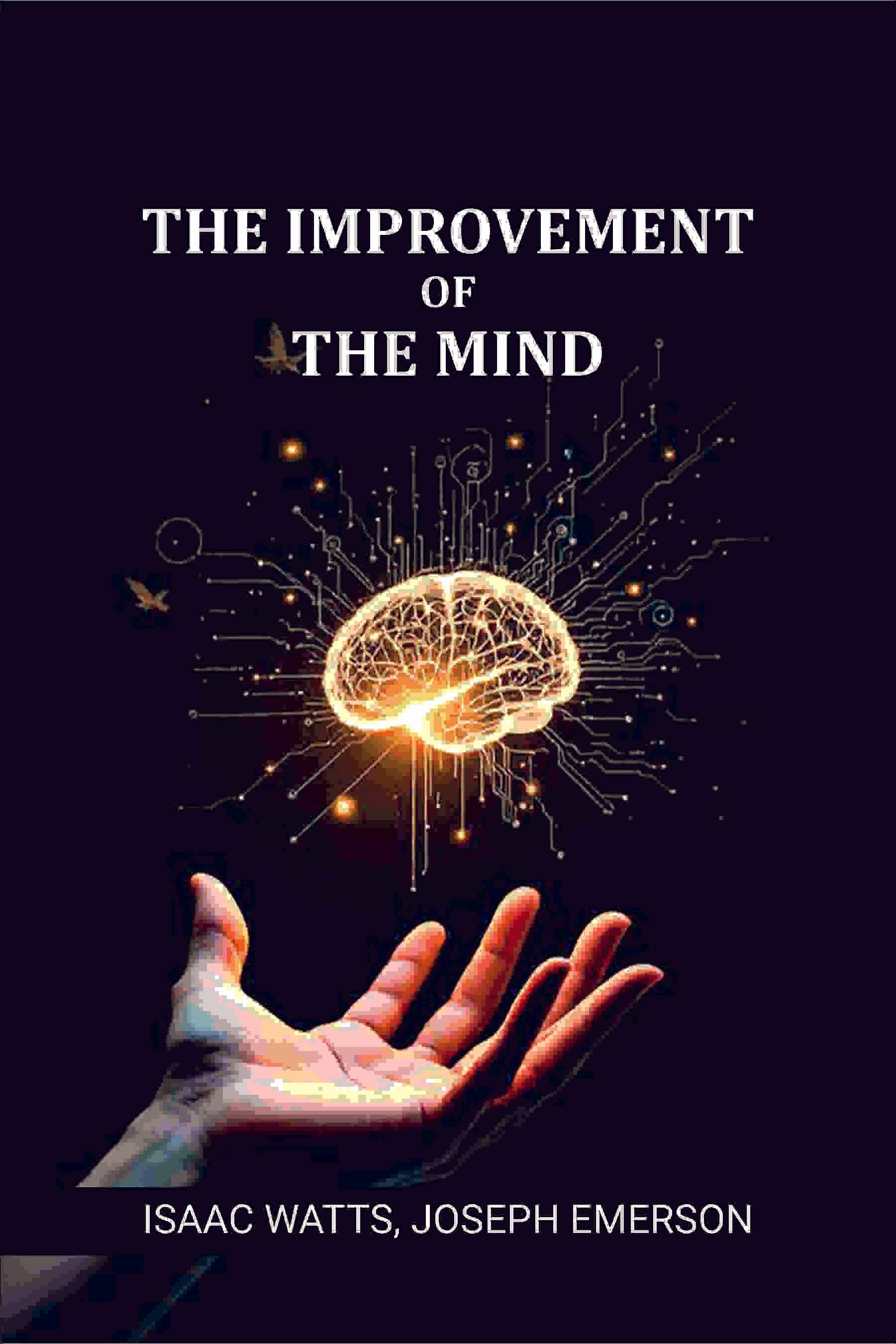     			The Improvement of the Mind