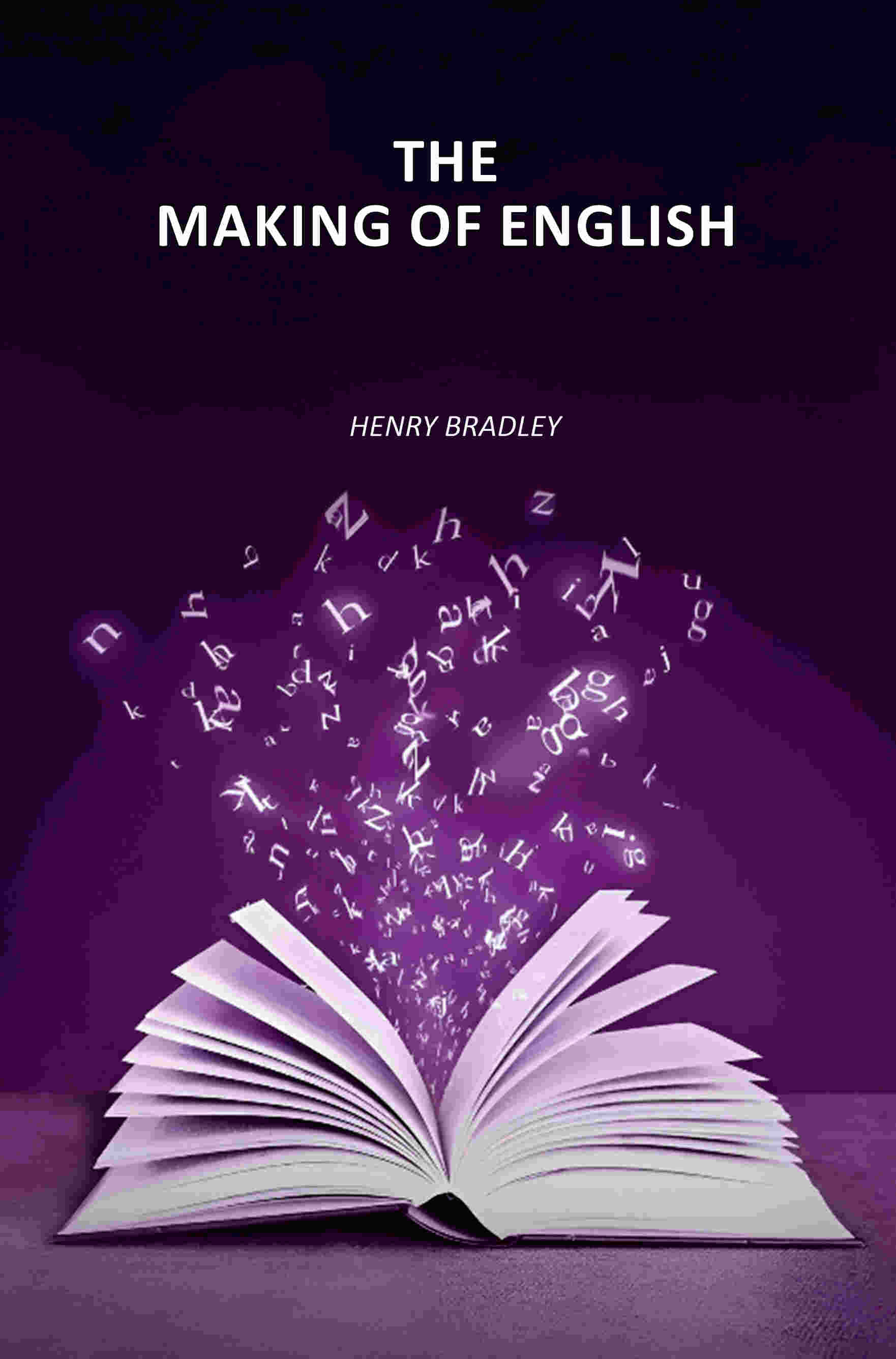     			The Making of English