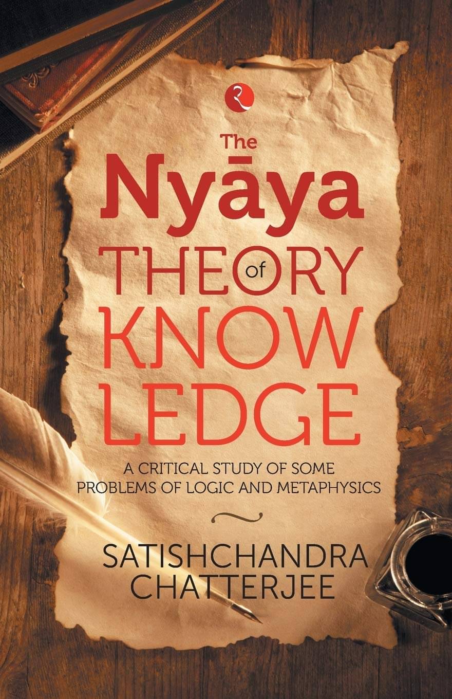     			The Nyaya Theory Of Knowledge By SATISCHANDRA CHATTERJEE