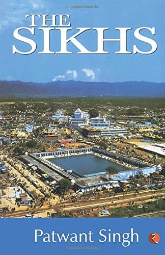     			The Sikhs By PATWANT SINGH