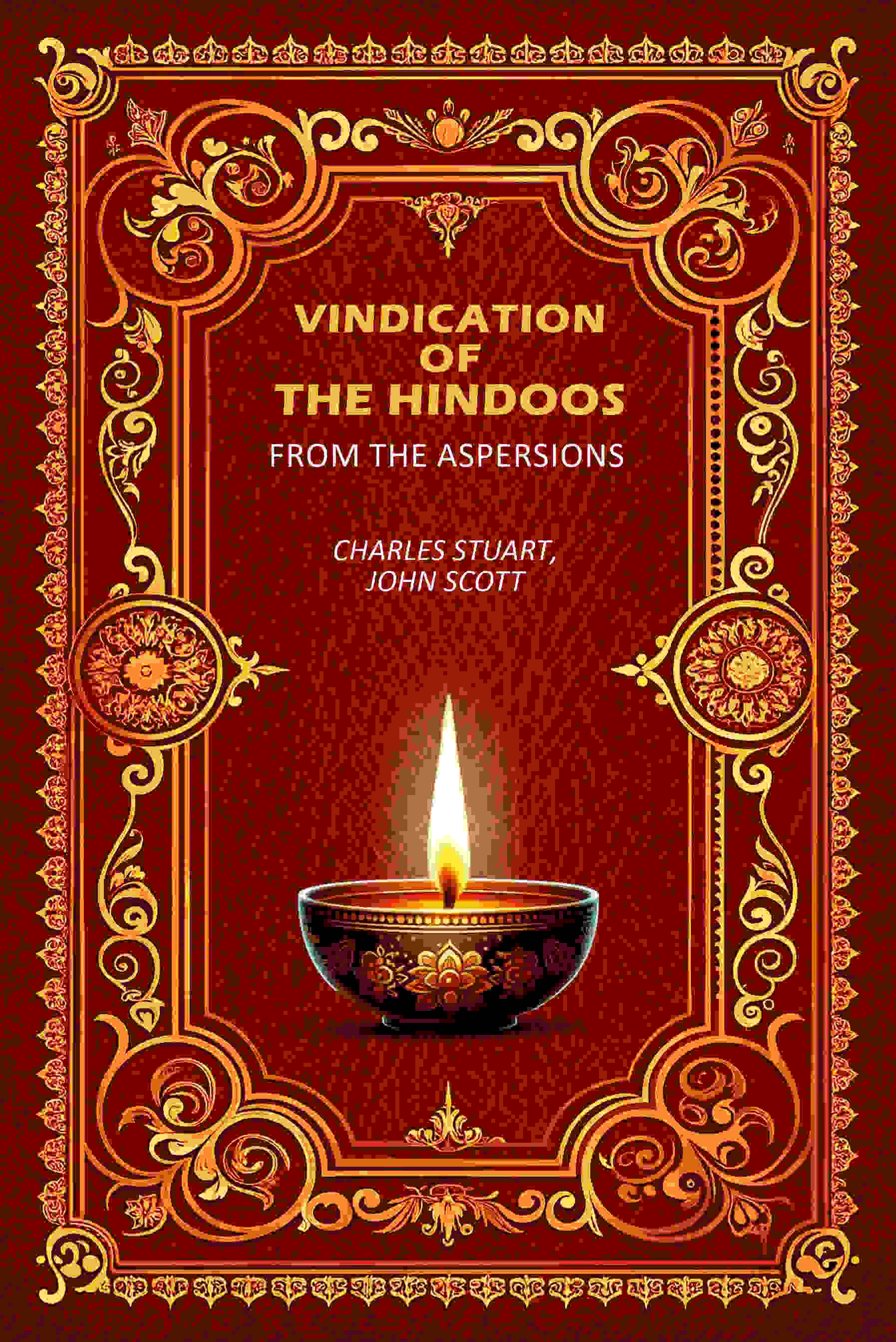     			Vindication Of The Hindoos: From The Aspersions [Hardcover]