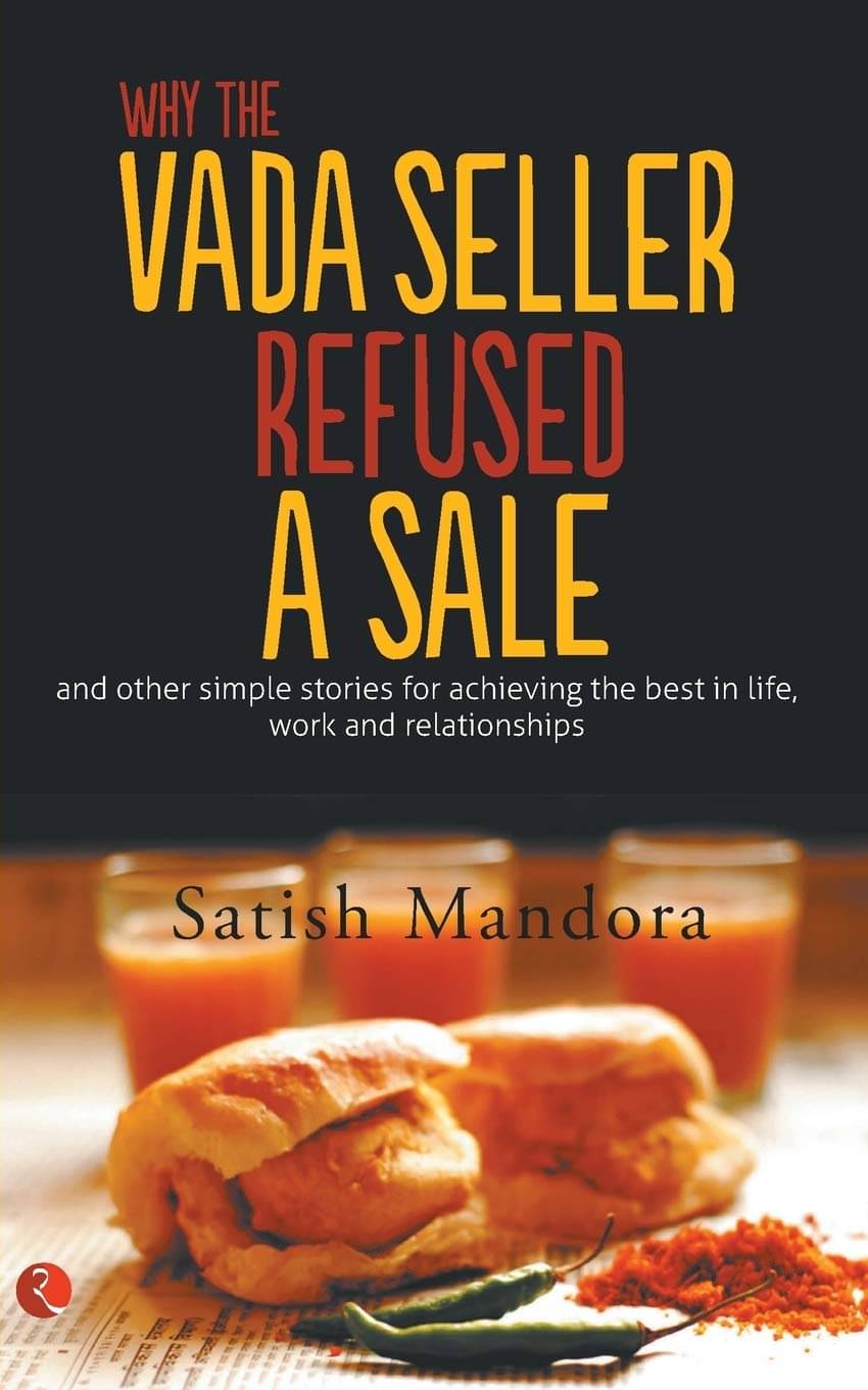 Why The Vada Seller Refused A By SATISH MANDORA     			Why The Vada Seller Refused A By SATISH MANDORA