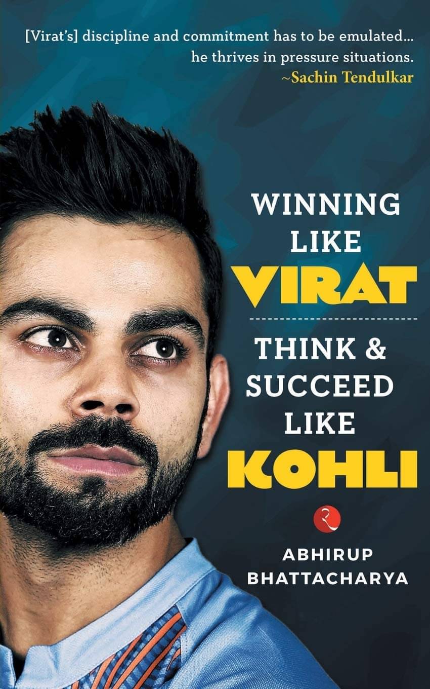     			Winning Like Virat By ABHIRUP BHATTACHARYA