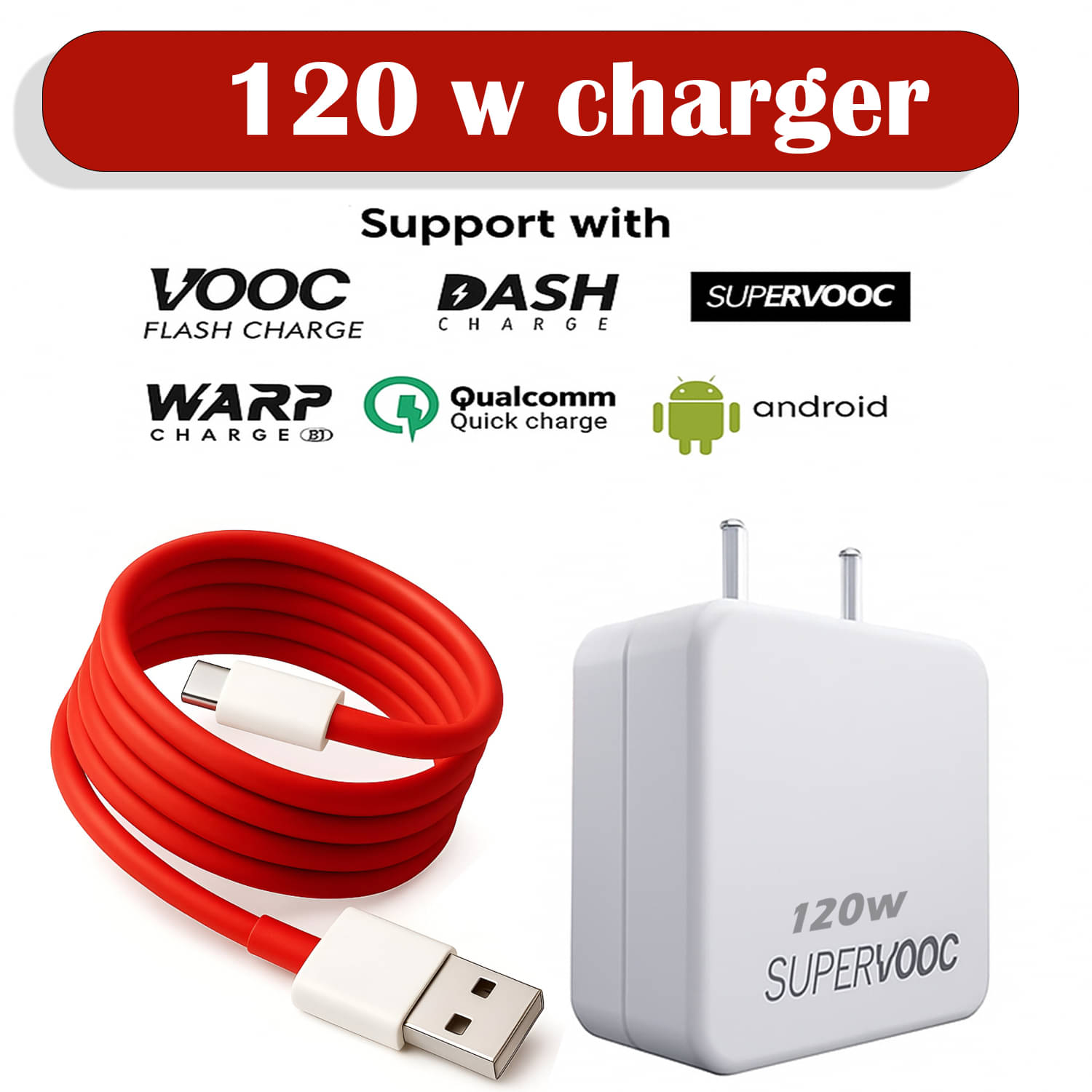     			120W Super Fast Charger with Type-C Cable, Compatible with VOOC, DASH, WARP, Qualcomm Quick Charge & Android Smartphones, High-Speed Power Adapter for Rapid, Safe & Reliable Charging Anywhere
