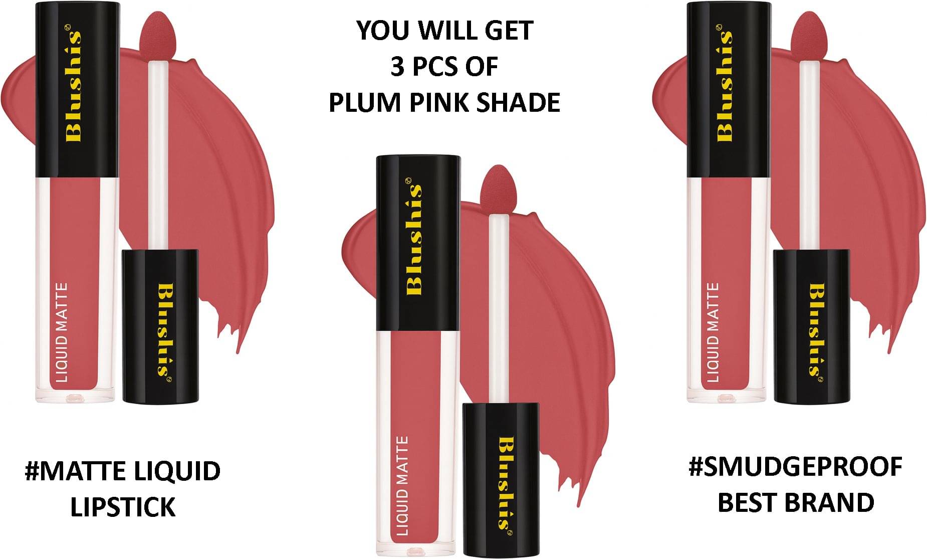     			BLUSHIS Pink Matte Smudge Free Liquid Lipstick ( Pack of 3 )