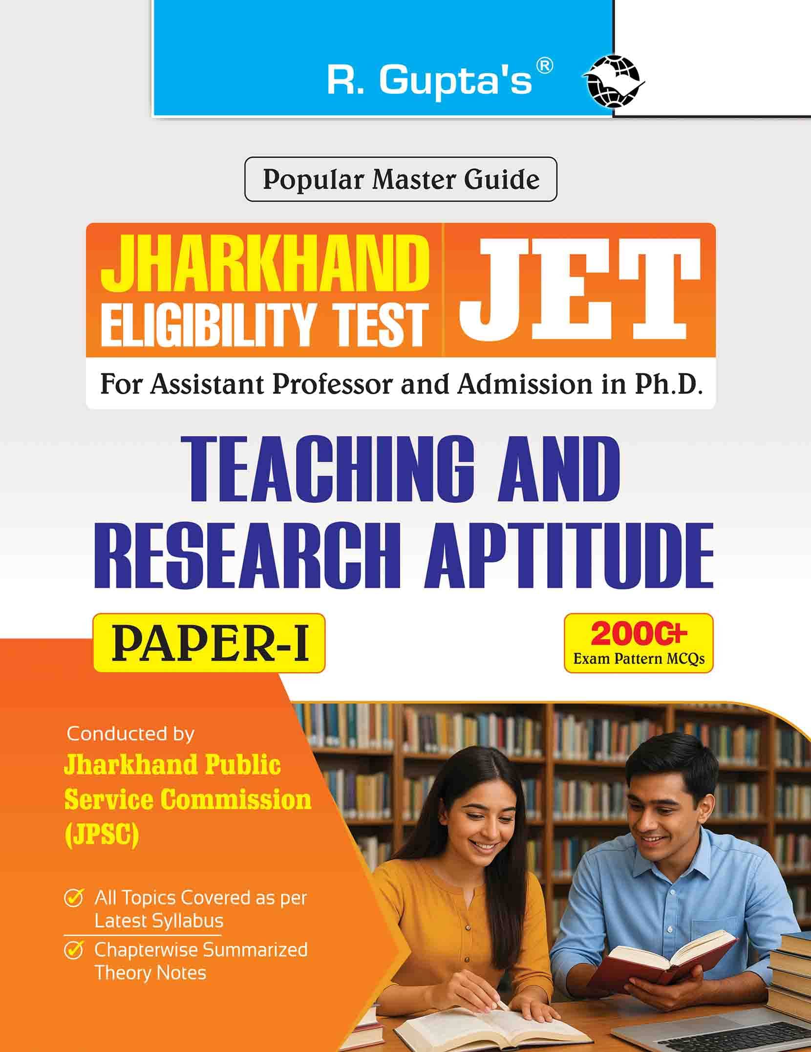     			Jharkhand Eligibility Test (JET): Teaching & Research Aptitude (Paper-I) Exam Guide