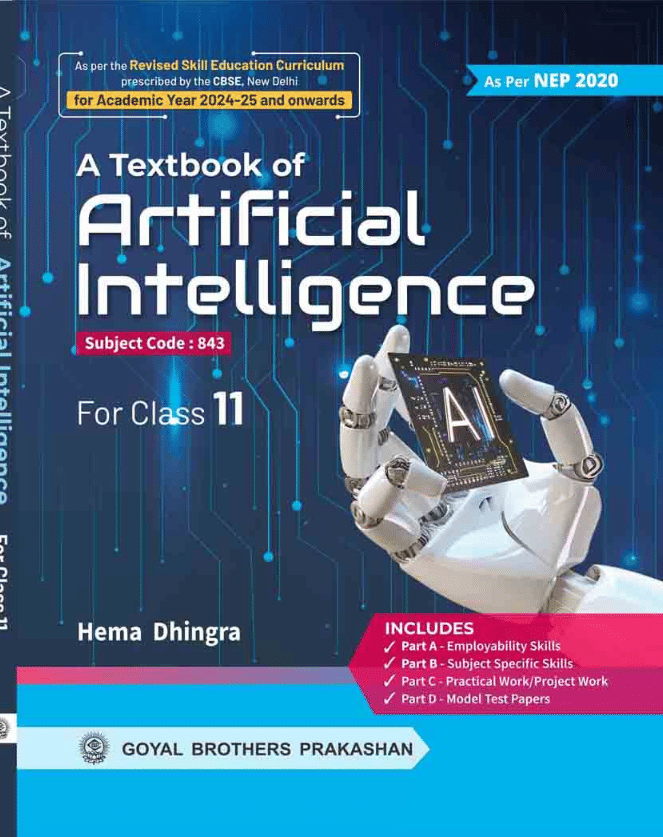     			A TEXTBOOK OF ARTIFICIAL INTELLIGENCE FOR CLASS 11