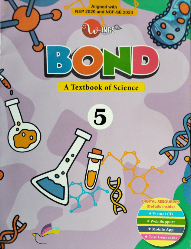 BOND A TEXTBOOK OF SCIENCE CLASS 5 BOND A TEXTBOOK OF SCIENCE CLASS 5