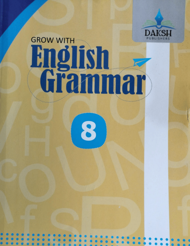     			GROW WITH ENGLISH GRAMMAR CLASS 8