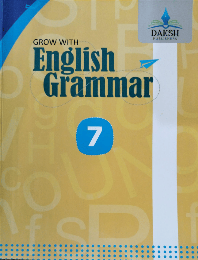     			GROW WITH ENGLISH GRAMMAR CLASS 7