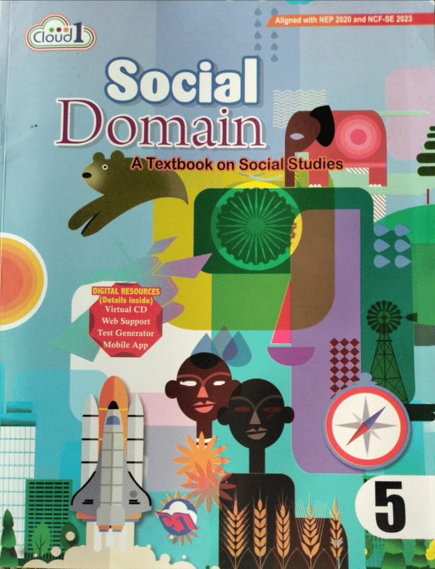     			SOCIAL DOMAIN CLASS 5 ( A TEXTBOOK ON SOCIAL STUDIES )