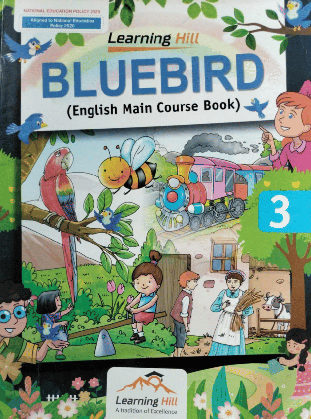 BLUEBIRD ( ENGLISH MAIN COURSE BOOK ) CLASS 3 BLUEBIRD ( ENGLISH MAIN COURSE BOOK ) CLASS 3
