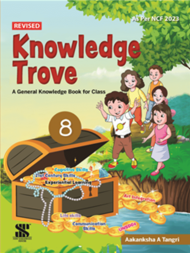    			KNOWLEDGE TROVE ( A GK BOOK FOR CLASS 8 )